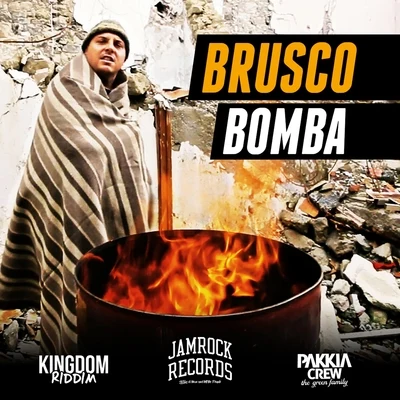 Bomba (Kingdom Riddim) 專輯 Brusco/Entics/Lion D/Bizzarri