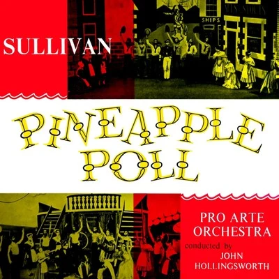 Pineapple Poll 专辑 Pro Arte Orchestra/George Weldon/Ronald Binge