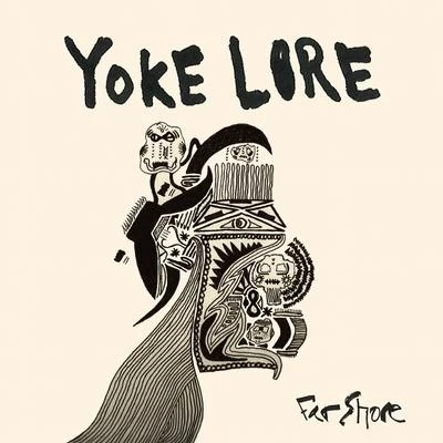 Far Shore 專輯 Yoke Lore