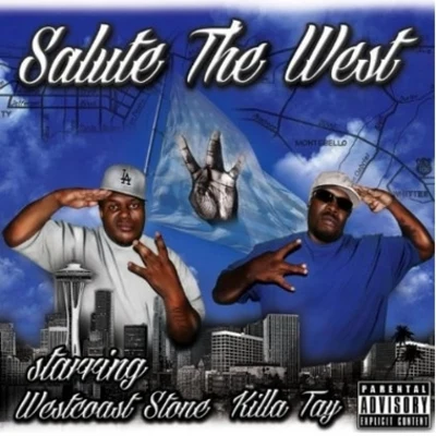 Salute the West 專輯 Killa Tay