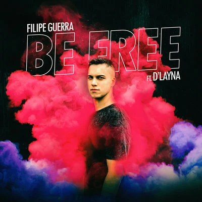 Be Free 专辑 Filipe Guerra/Dalto Max/Duda