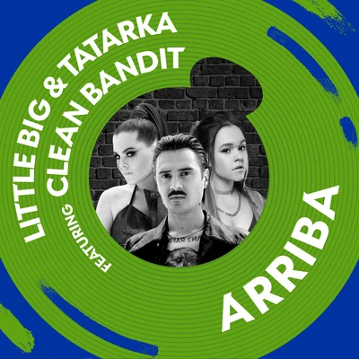 Arriba (feat. Clean Bandit) 專輯 Finch Asozial/Little Big