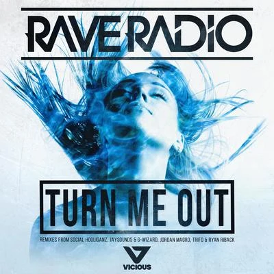 Turn Me Out 專輯 ZOOTAH/rave radio