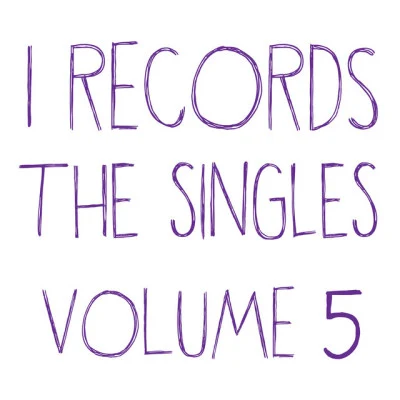 I Records: The Singles, Vol. 5 專輯 Kevin Yost