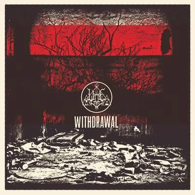 Withdrawal 專輯 Woe