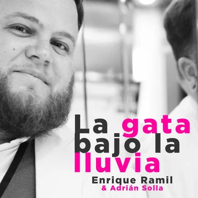 Enrique Ramil La Gata Bajo la Lluvia