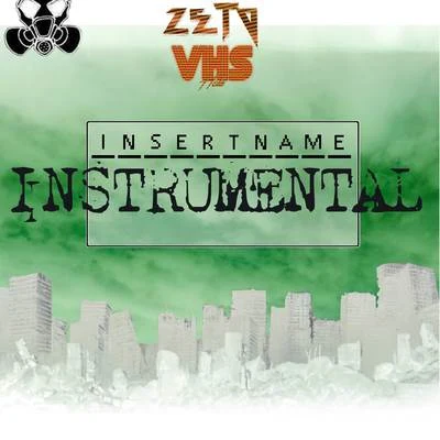 Insert Name (Instrumental) 專輯 ZETO/ILLENIUM/Gryffin