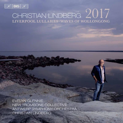 Christian Lindberg: Orchestral Works 專輯 Antwerp Symphony Orchestra