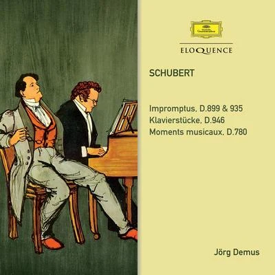 Schubert: Impromptus, Klavierstücke, Moments Musicaux 专辑 Jorg Demus/Hans Hilsdorf/Ulrike Helzel/Volker Horn/Bbc Symphony Orchestra