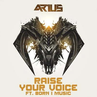 Raise Your Voice (feat. Born I) 專輯 Dani Poppitt/Arius