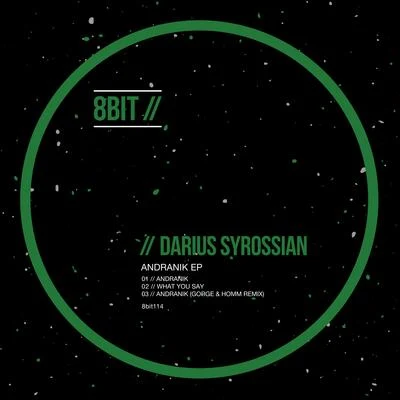 Andranik EP 專輯 Darius Syrossian