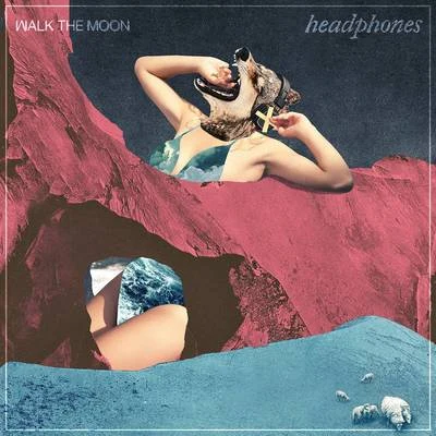 Headphones 專輯 WALK THE MOON