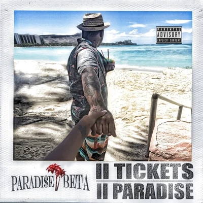 II Tickets II Paradise (Paradi$e Beta) 專輯 Beta Bossalini