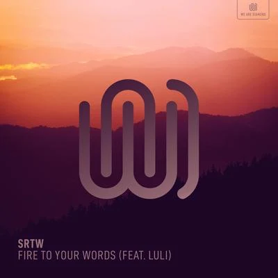 Fire to Your Words 专辑 SRTW/Mauve/Sønlille