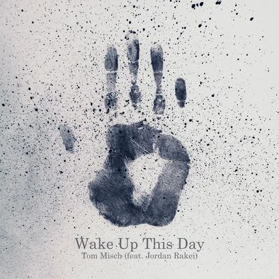 Wake Up This Day 專輯 Yussef Dayes/Tom Misch