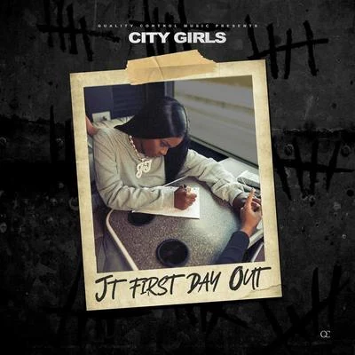 JT First Day Out 專輯 City Girls/MIKE SMIFF