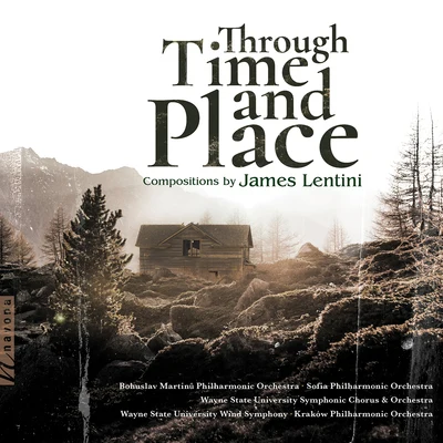 James Lentini: Through Time and Place 專輯 Anthony Iannaccone