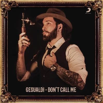 Don&#x27;t Call Me 专辑 Jotta Jon/Gancci/Gesualdi