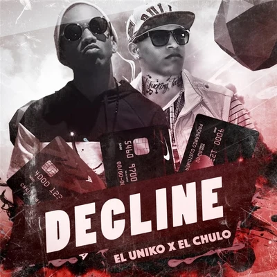 Decline 專輯 Sergito/El Chulo/El Dany