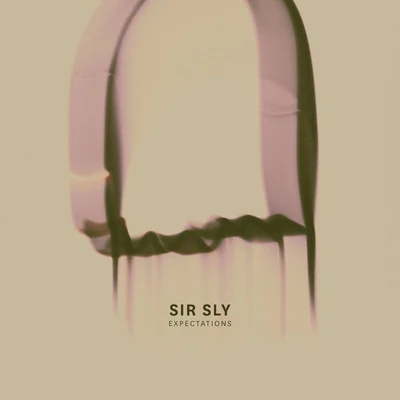 Expectations 专辑 Sir Sly