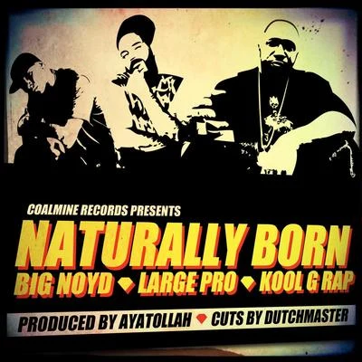 Naturally Born 專輯 Kool G Rap