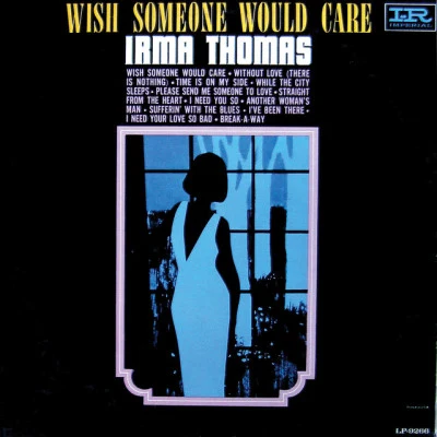 Wish Someone Would Care 專輯 Irma Thomas