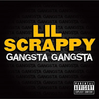 Gangsta Gangsta 專輯 Lil Scrappy