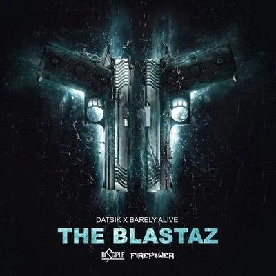 The Blastaz 專輯 Datsik