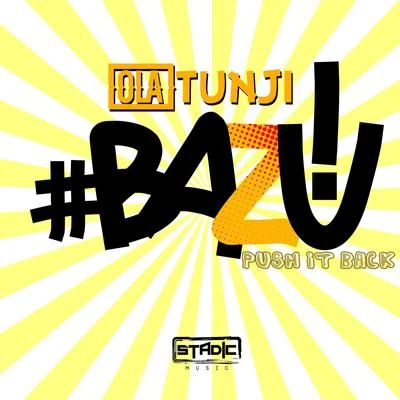 Bazu! (Push It Back) 專輯 Olatunji