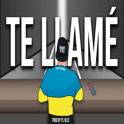 Te Llamé 专辑 Franky Style