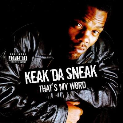 Thats My Word 專輯 Keak da Sneak/Josehasagun/FinesseGang L/Dela The Fella