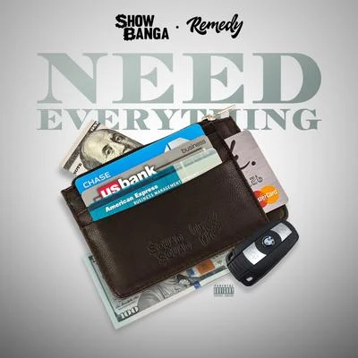 Need Everything 專輯 Show Banga