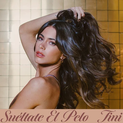 Suéltate El Pelo 專輯 tINI