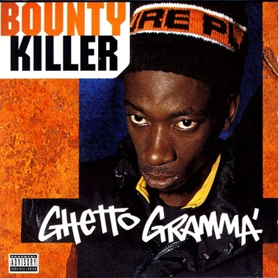 Ghetto Gramma 专辑 Bounty Killer