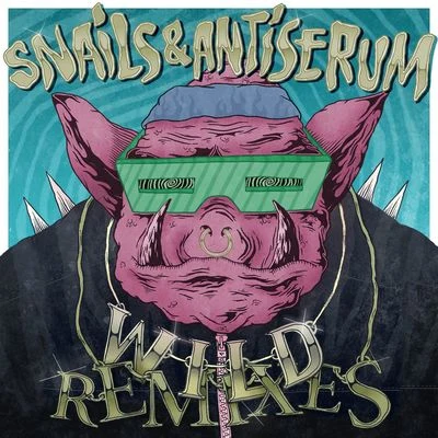 Wild Remixes 專輯 Snails/Krimer