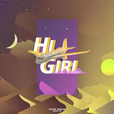 Hi Girl 專輯 Yinu Boy/Whizzy/丟掉paper