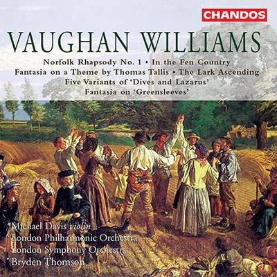 Bryden Thomson VAUGHAN WILLIAMS: In the Fen CountryThe Lark AscendingFantasia on a Theme by Thomas Tallis