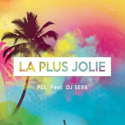 La plus jolie 專輯 Jona/DJ Sebb