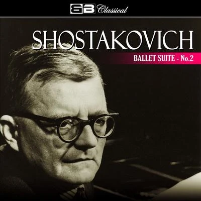 Shostakovich Ballet Suite No. 2 专辑 U.S.S.R Cinematography Symphony Orchestra/Emin Khachaturian