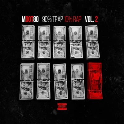 90% Trap 10% Rap Vol. 2 專輯 M Dot 80/Young Gunna Chris