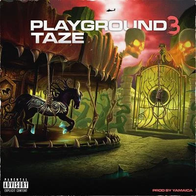 Playground 3 專輯 Taze