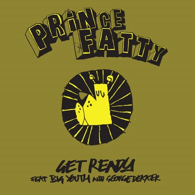 Get Ready 專輯 Prince Fatty