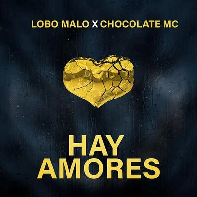 Hay Amores 專輯 Chocolate MC/El Yesmy/Ready Salvi/Joaquin