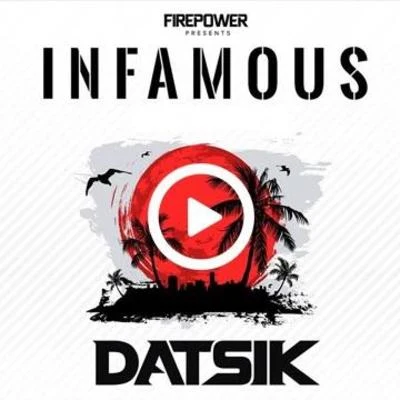 Infamous 專輯 Datsik