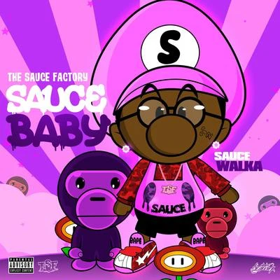 Sauce Baby 專輯 Sauce Walka