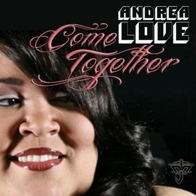 Come Together 專輯 Andrea Love