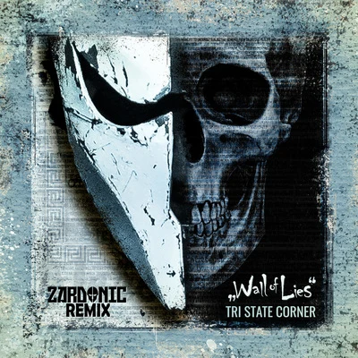 Wall of Lies (Zardonic Remix) 專輯 Zardonic/Oddko