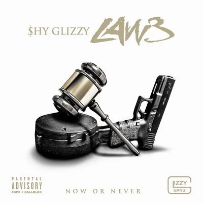 LAW 3: Now Or Never 專輯 Shy Glizzy/Rico Nasty