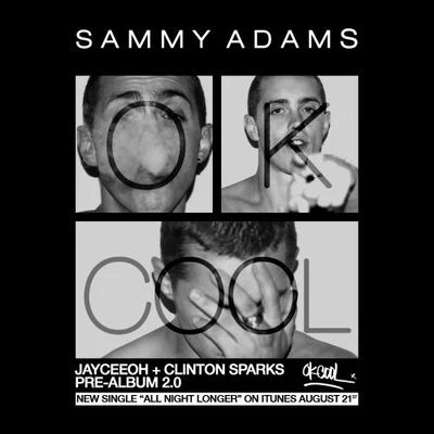 OK Cool 專輯 Sammy Adams/Nico Savaro