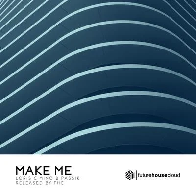 Make Me 专辑 Math Sunshine/Loris Cimino